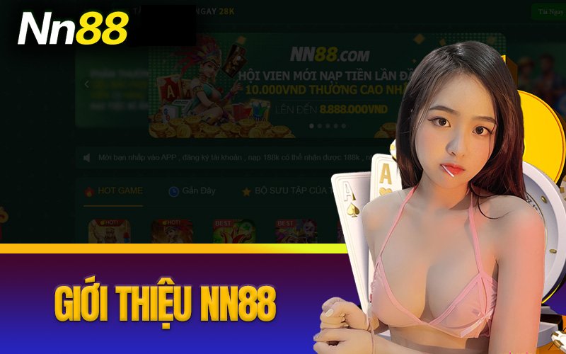 Giới Thiệu Nn88 - Thế Giới Săn Thưởng Đầy Niềm Vui