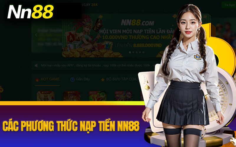 Các Phương Thức Nạp Tiền trên Nn88 